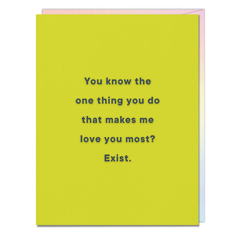 One Thing, Love You Most / Exist Card