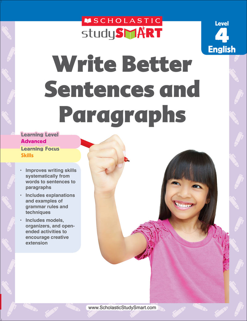 Scholastic Study Smart Write Better Sentences and Paragraphs Grade 4