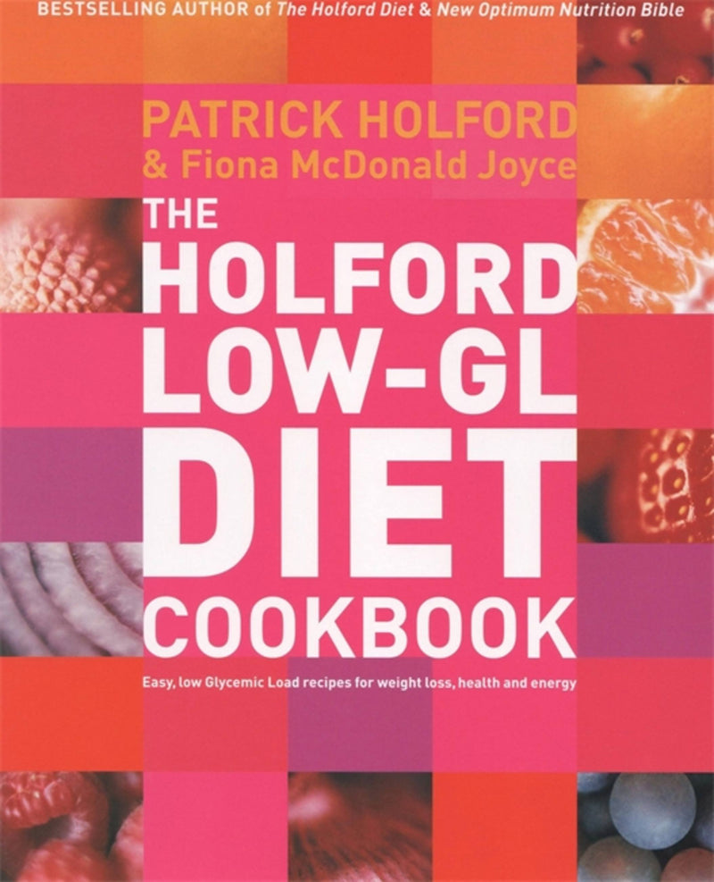 The Holford Low GL Diet