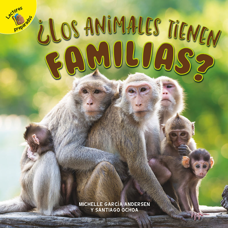 ¿Los animales tienen familias?: Do Animals Have Families?