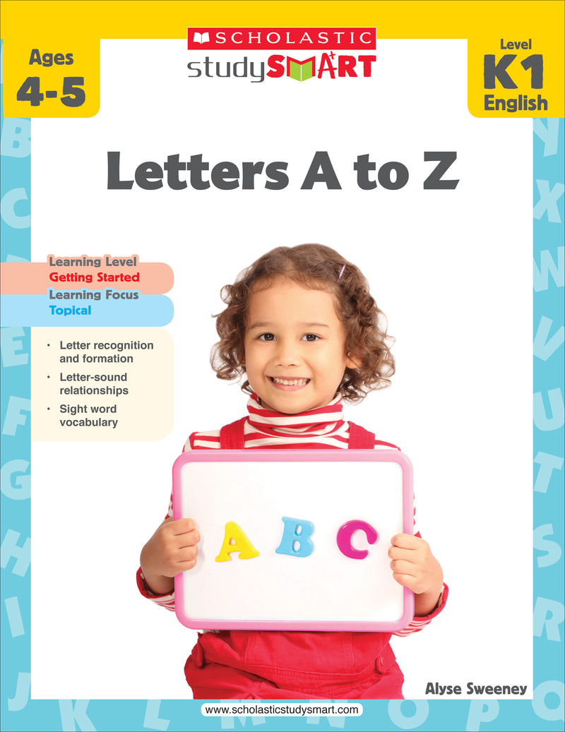 Scholastic Study Smart: Letters A to Z: Grades K-1