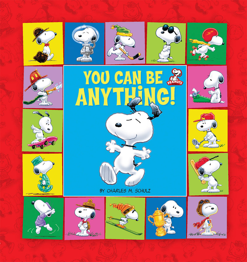 Peanuts: You Can Be Anything!