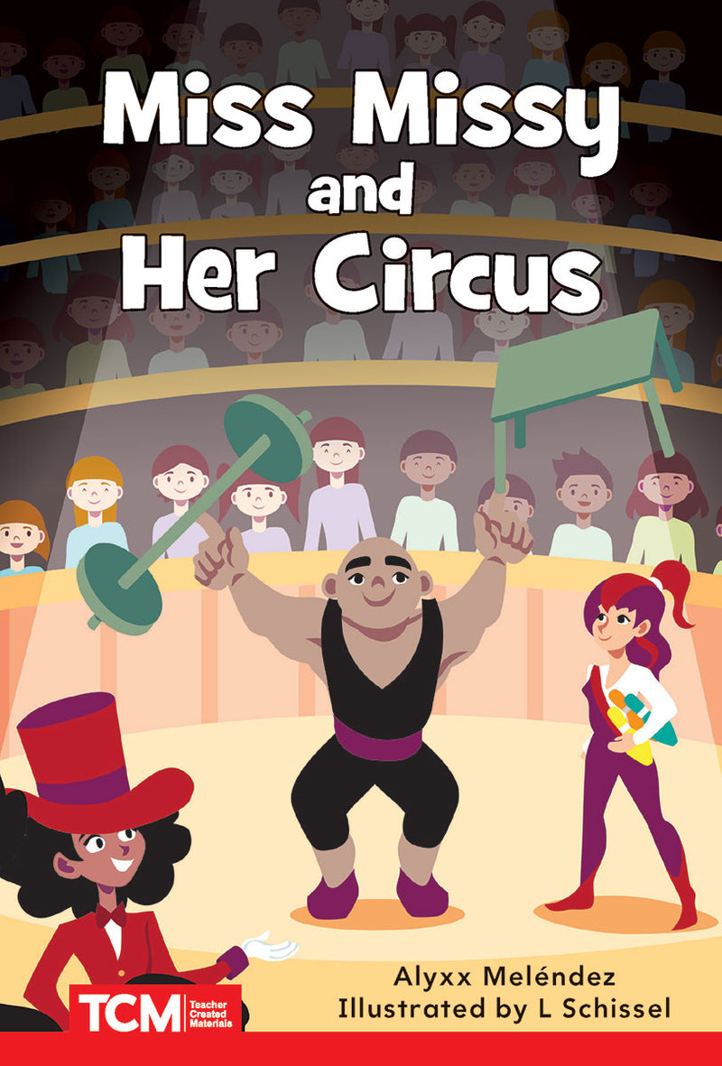 Miss Missy and Her Circus: Level 2: Book 24