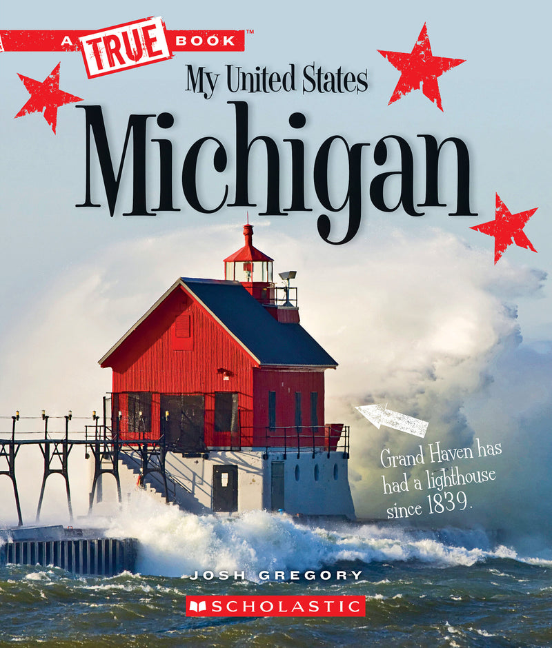 Michigan (A True Book: My United States)