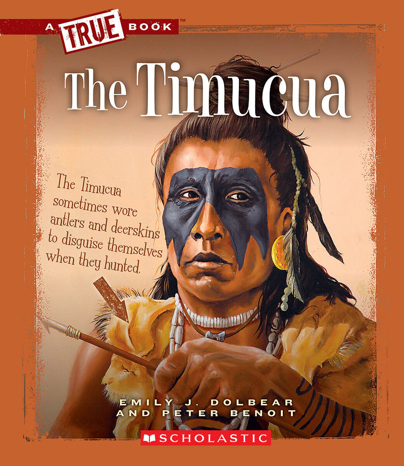 The Timucua (A True Book: American Indians)