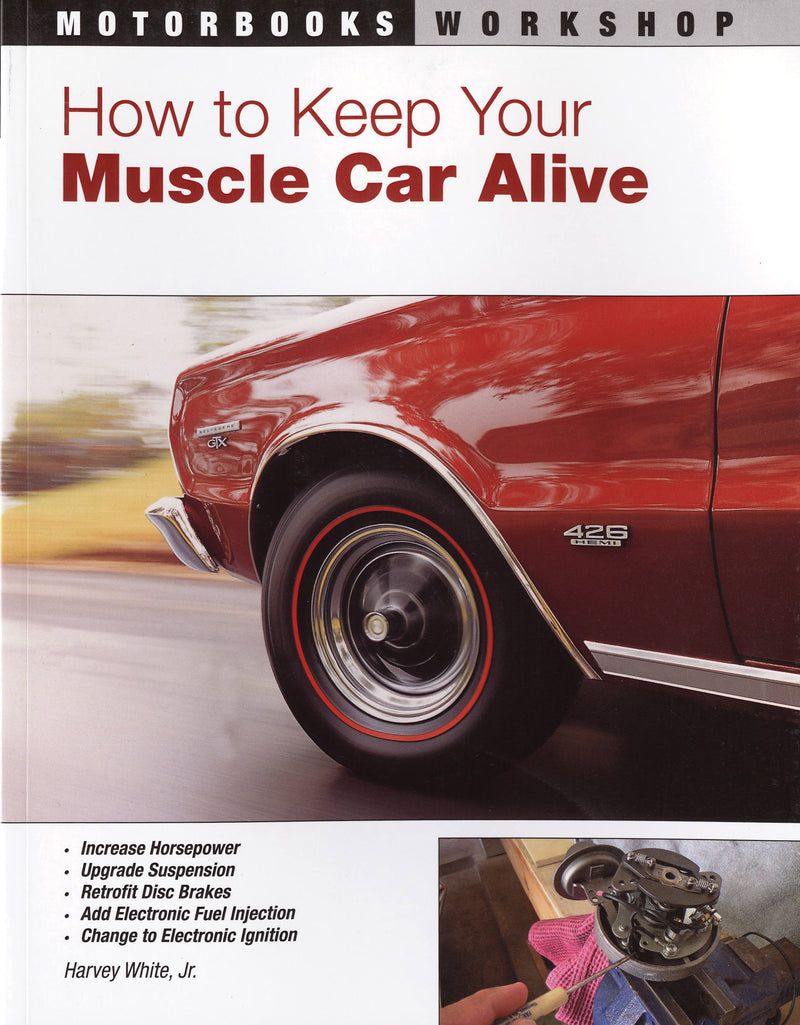 How to Keep Your Muscle Car Alive