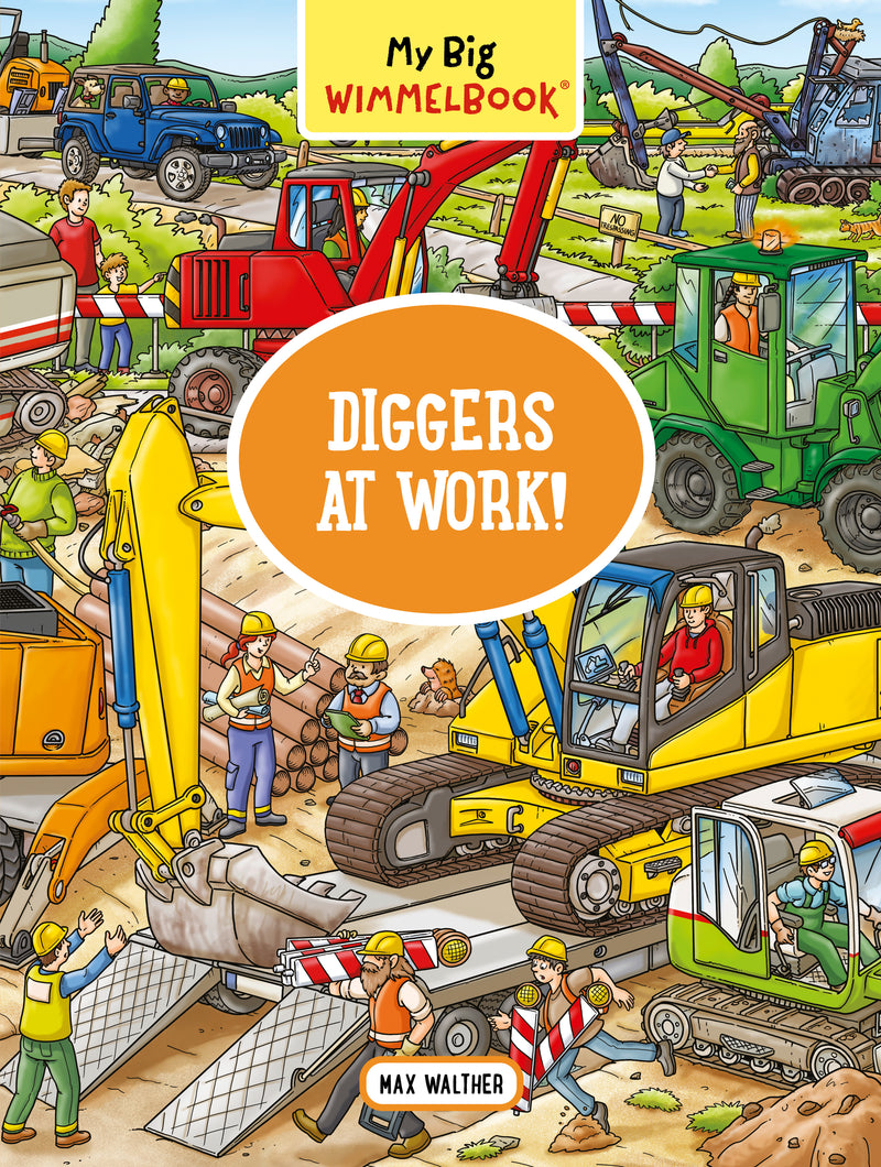 My Big Wimmelbook—Diggers at Work!