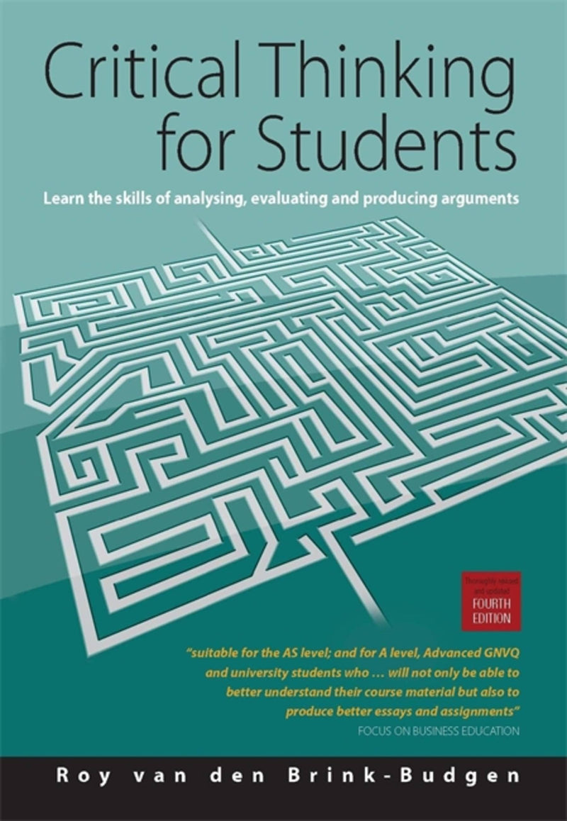 Critical Thinking For Students 4E