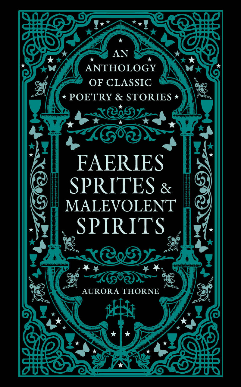 Faeries, Sprites & Malevolent Spirits