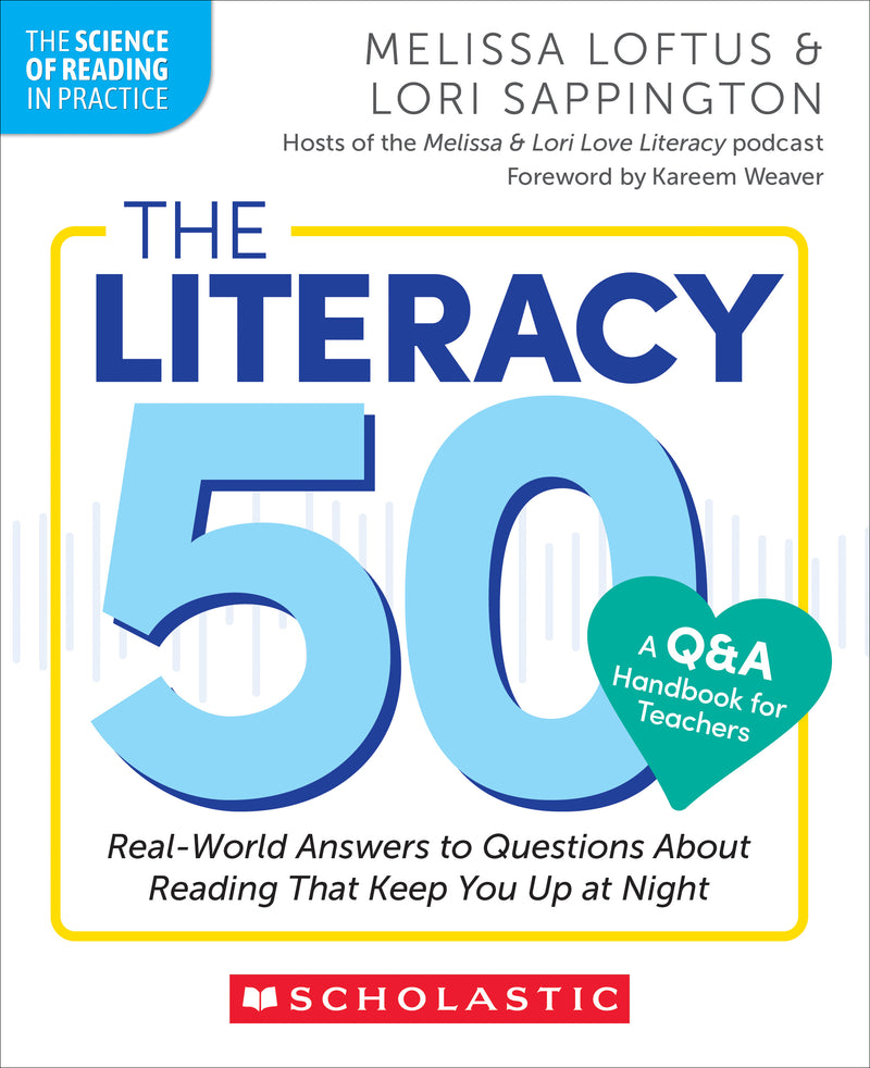 The Literacy 50–A Q&A Handbook for Teachers