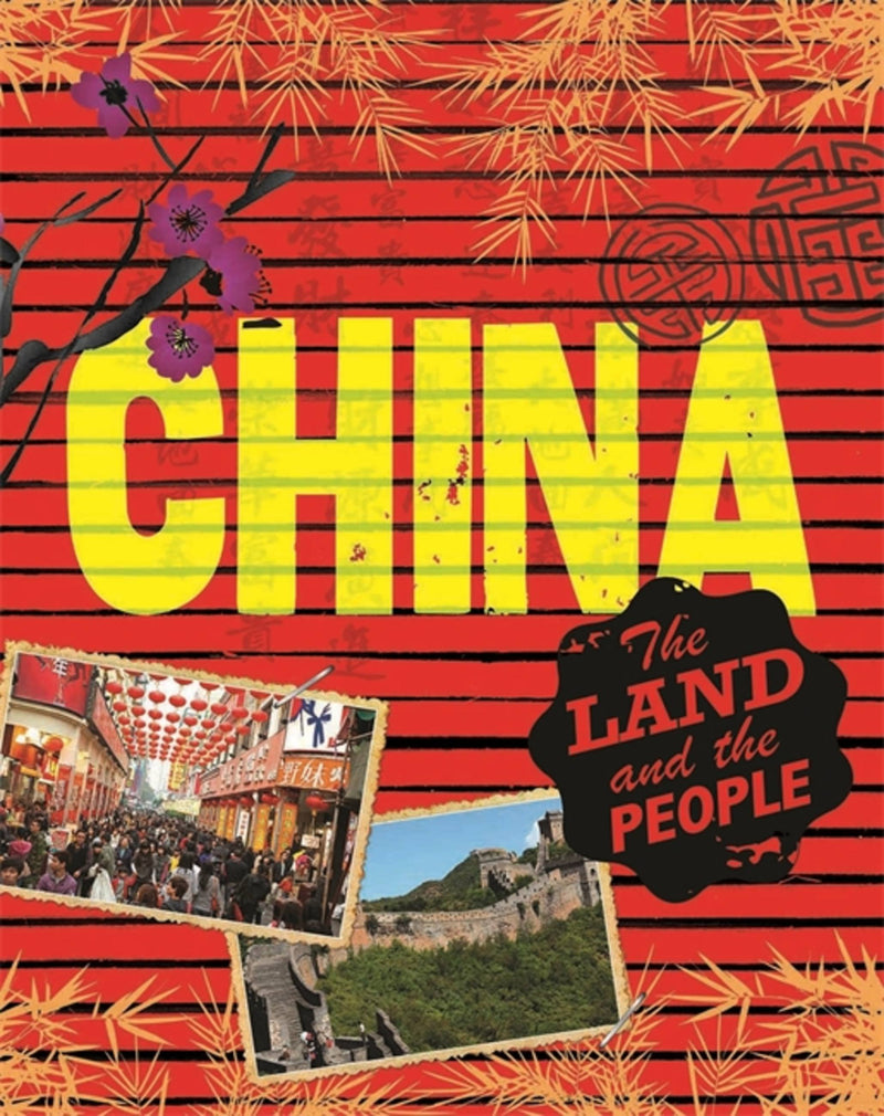 The Land and the People: China: The Land and the People