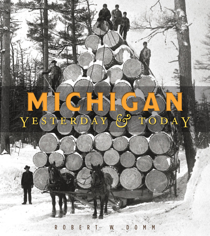 Michigan Yesterday & Today