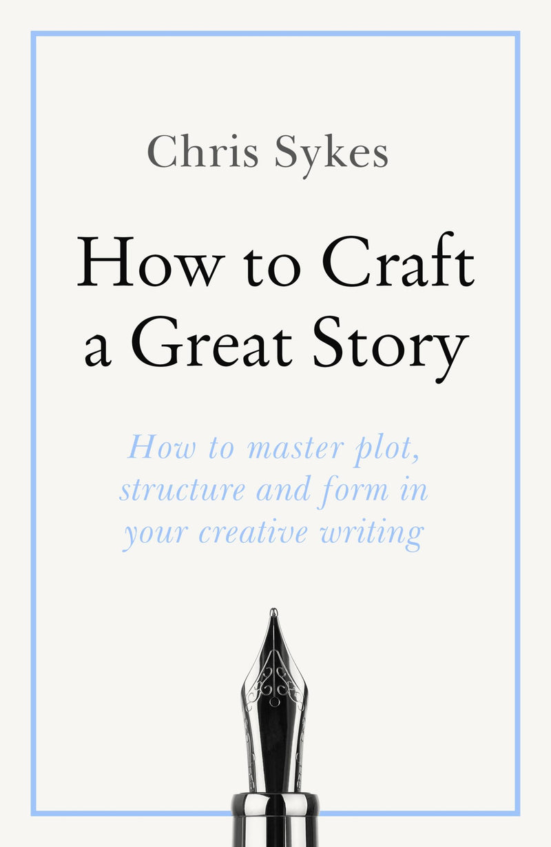 How to Craft a Great Story
