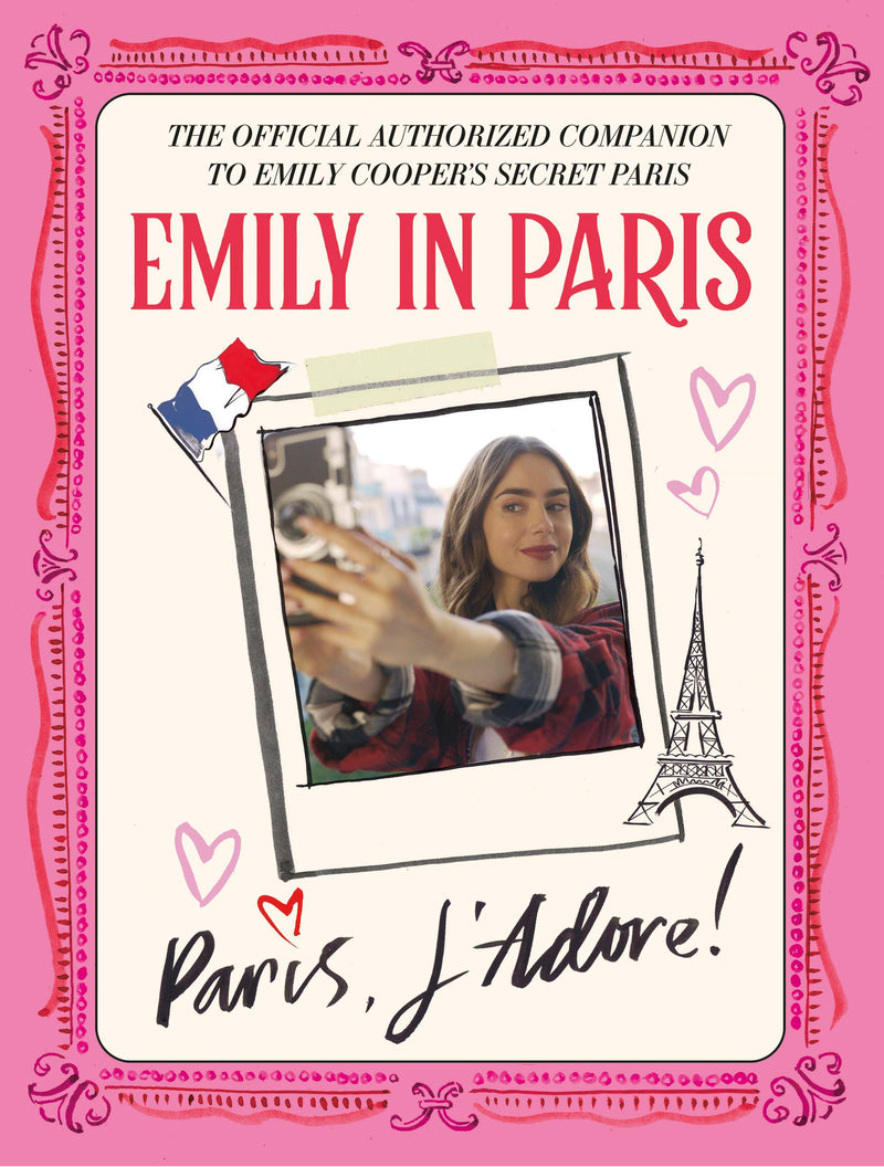 Emily in Paris: Paris, J'Adore!