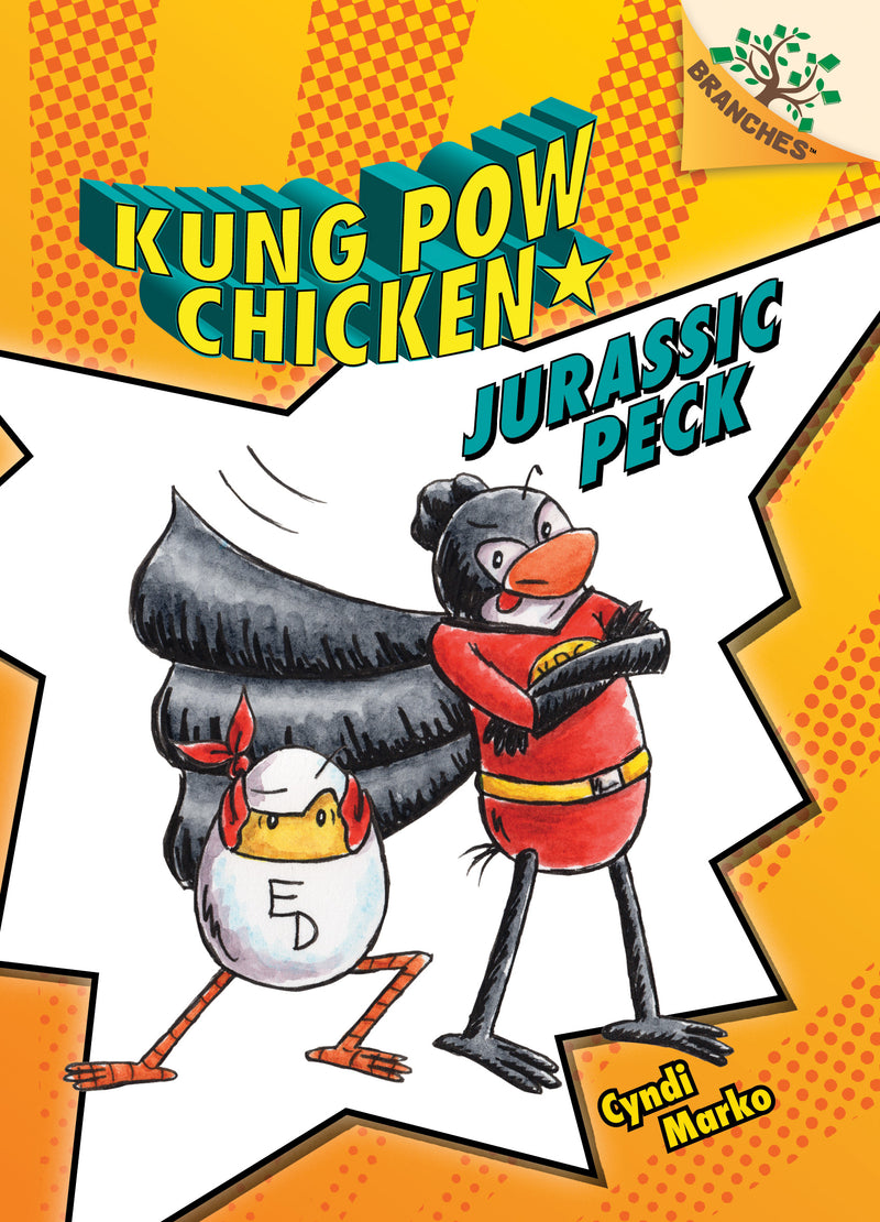 Jurassic Peck: A Branches Book (Kung Pow Chicken #5)