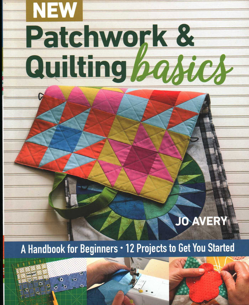 New Patchwork & Quilting Basics