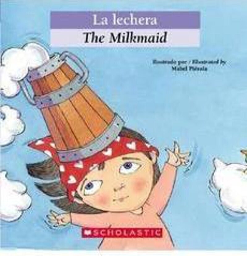 Bilingual Tales: La lechera / The Milkmaid