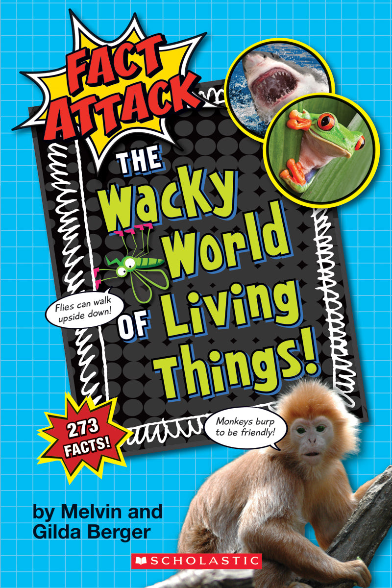 The Wacky World of Living Things! (Fact Attack #1)