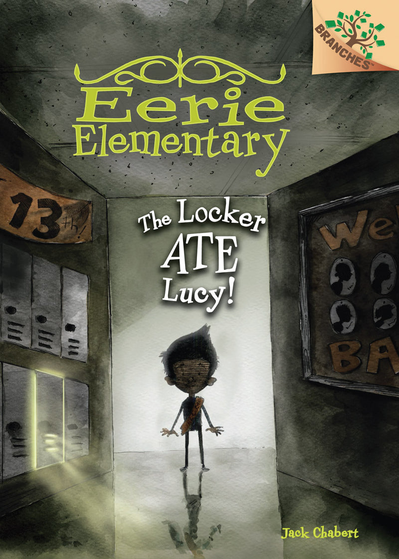 The Locker Ate Lucy!: A Branches Book (Eerie Elementary #2)