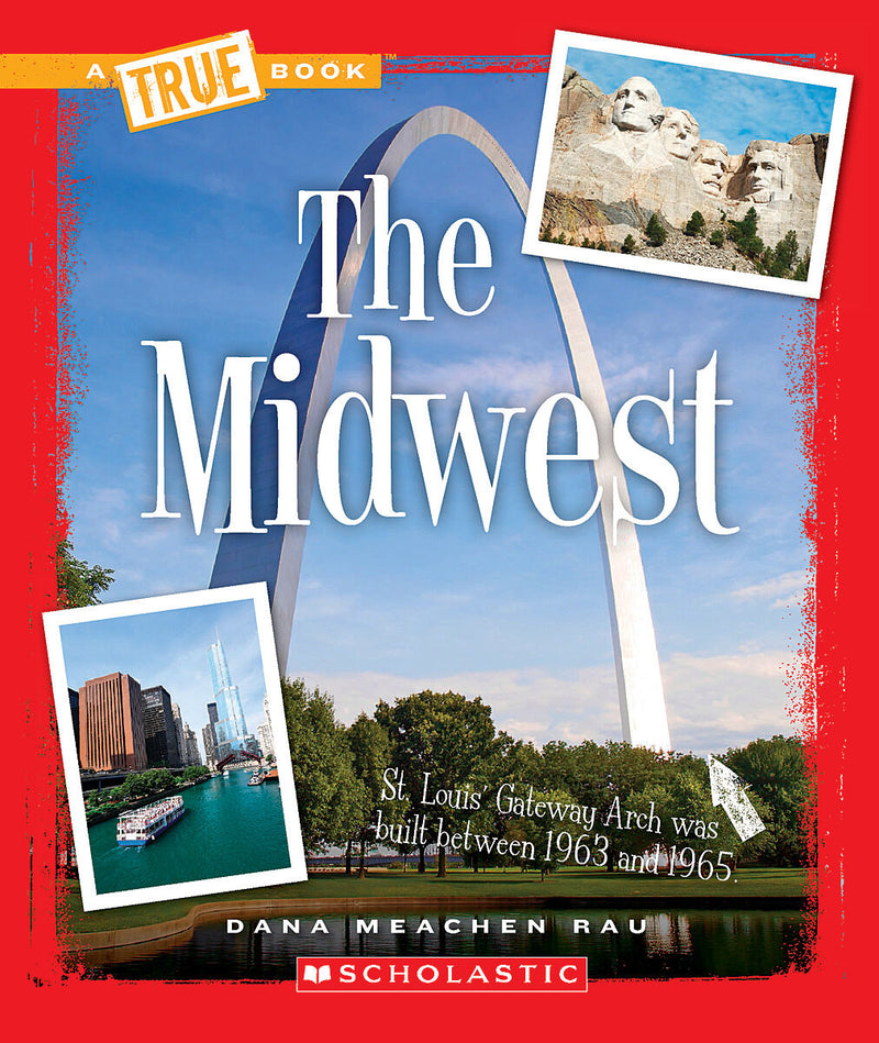 The Midwest (A True Book: The U.S. Regions)