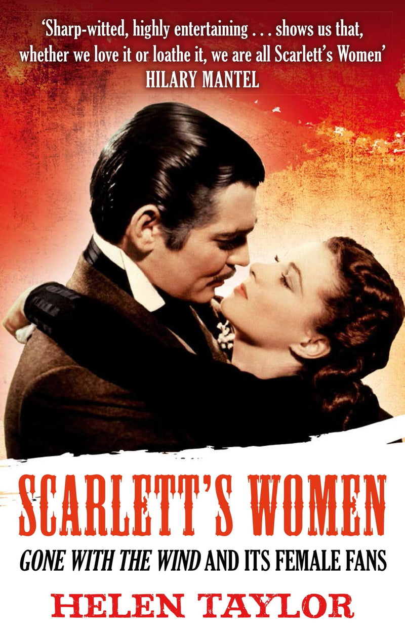 Scarlett's Women: Gone With the Wind' and its Female Fans