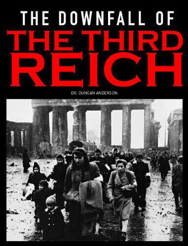 The The Downfall of the Third Reich