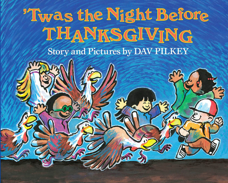 'Twas the Night Before Thanksgiving