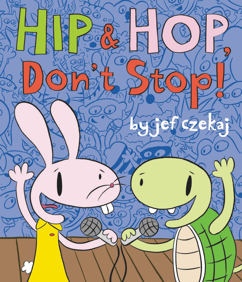 Hip and Hop, Don't Stop!