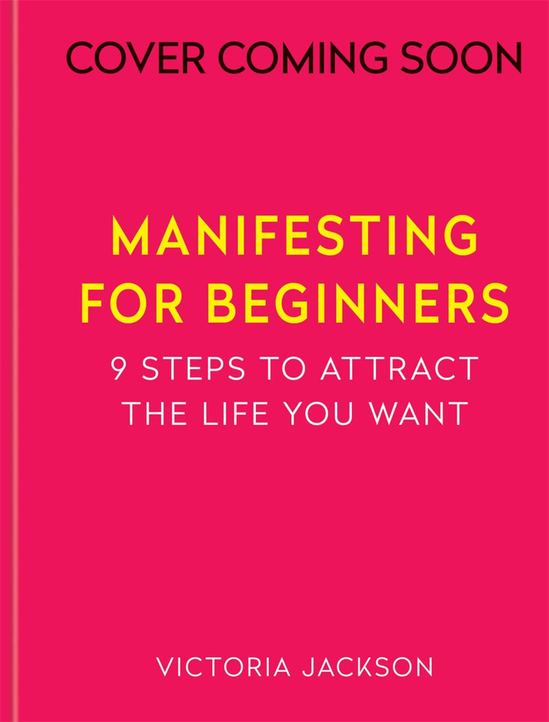 Manifesting for Beginners