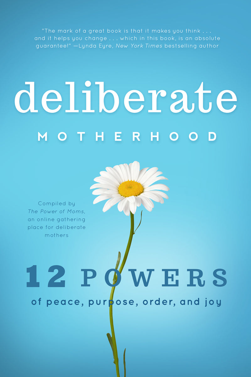 Deliberate Motherhood
