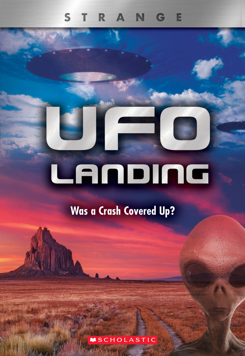 UFO Landing: Was a Crash Covered Up? (XBooks: Strange)
