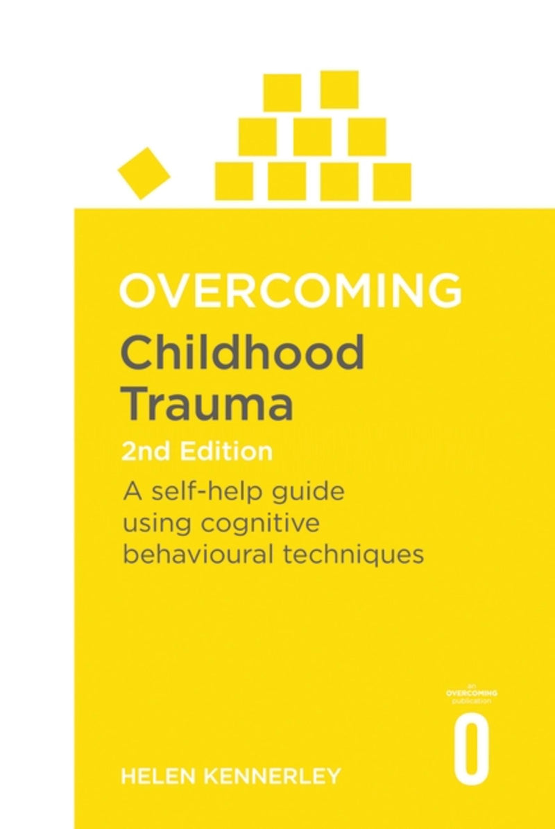 Overcoming Childhood Trauma