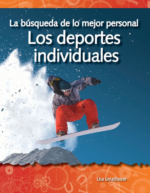 La búsqueda de lo mejor personal: Los deportes individuales