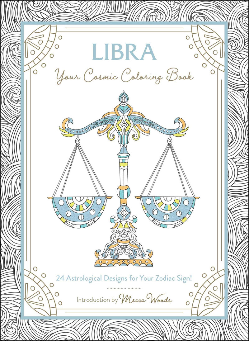 Libra: Your Cosmic Coloring Book