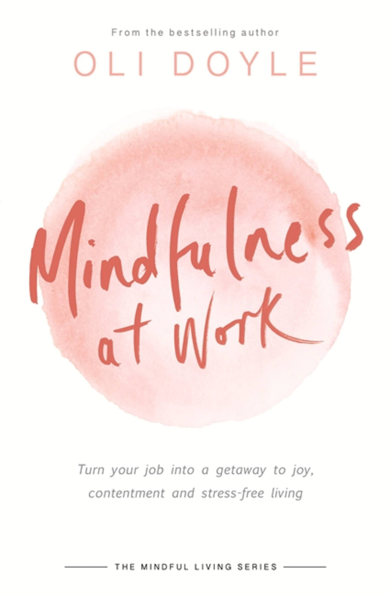 Mindfulness at Work