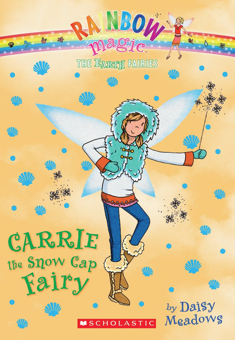 The Earth Fairies #7: Carrie the Snow Cap Fairy