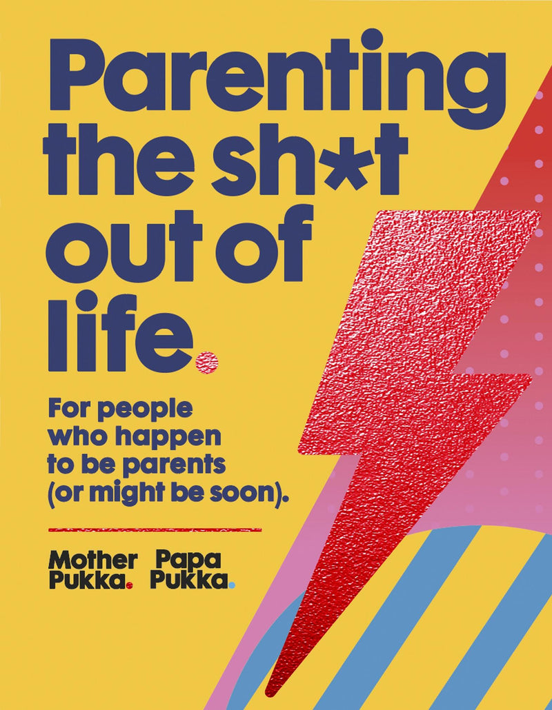 Parenting The Sh*t Out Of Life