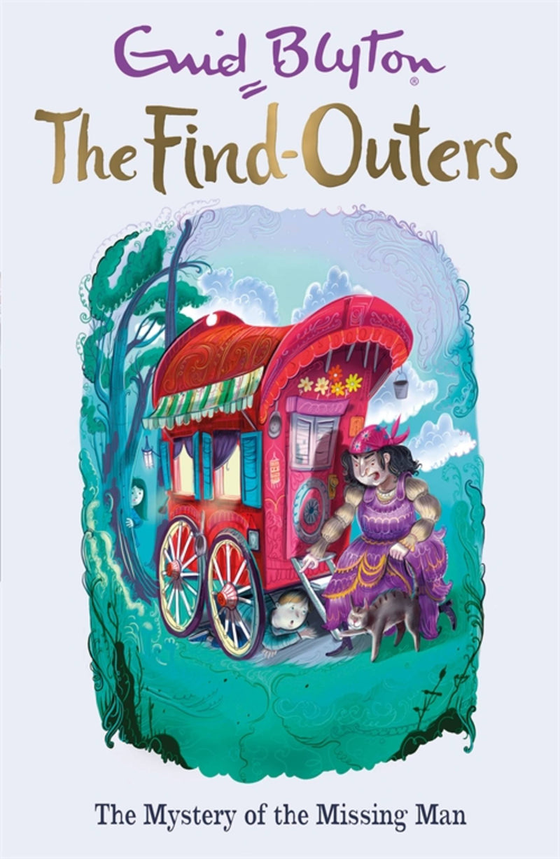 The Find-Outers: 13: The Mystery of the Missing Man