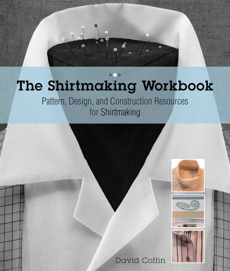 The Shirtmaking Workbook