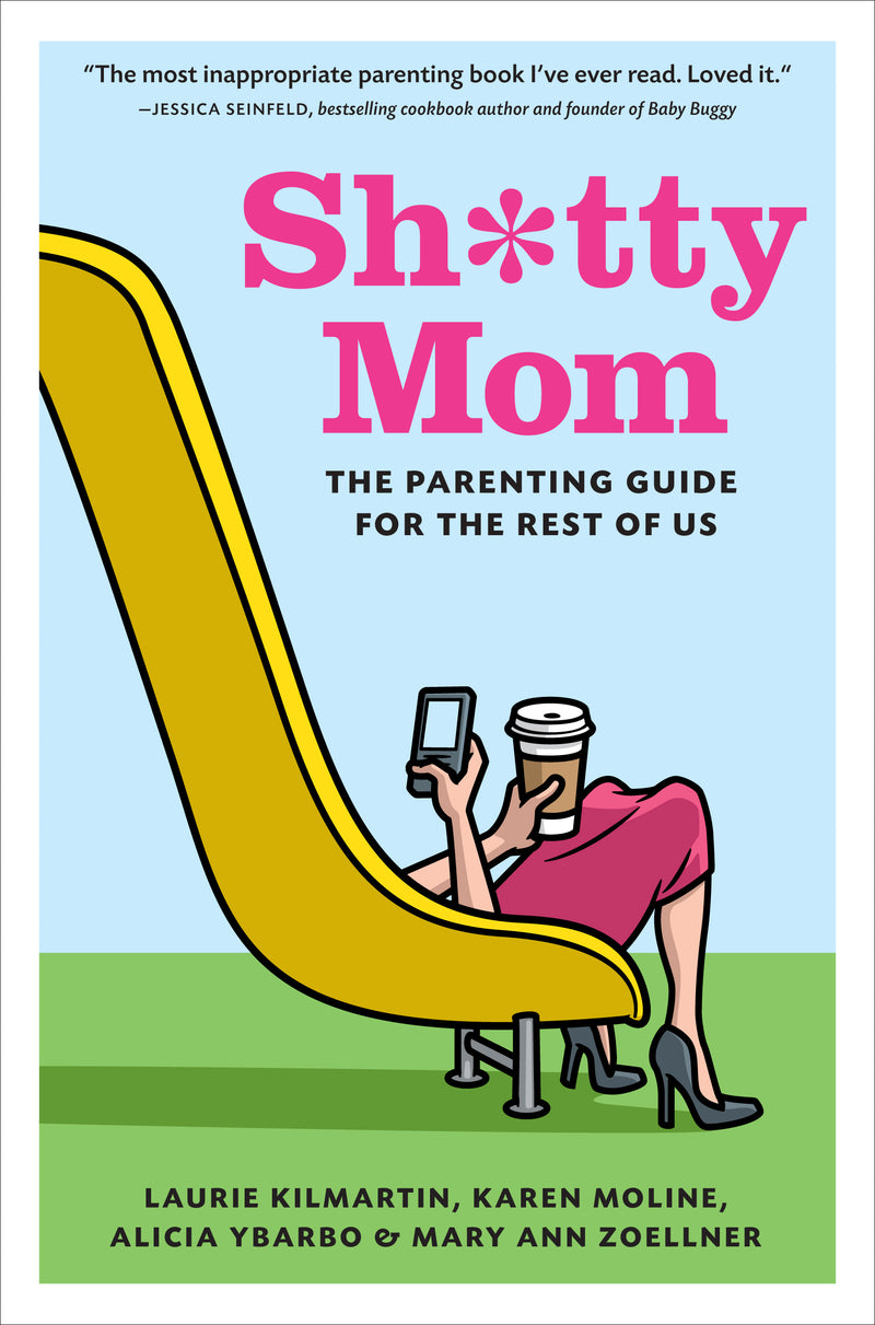 Sh*Tty Mom