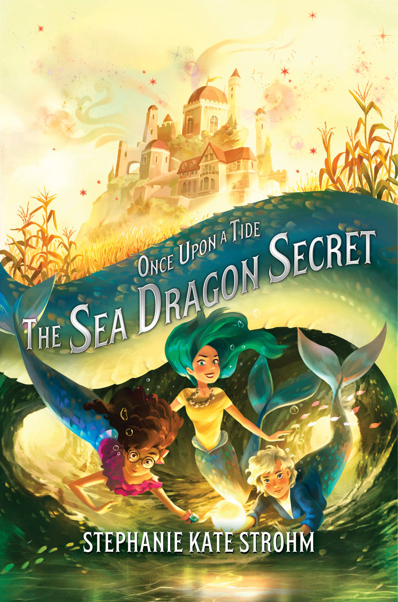 The Sea Dragon Secret (Once Upon A Tide, Book 2)