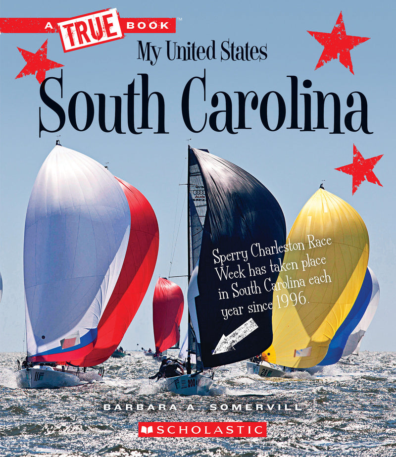 South Carolina (A True Book: My United States)