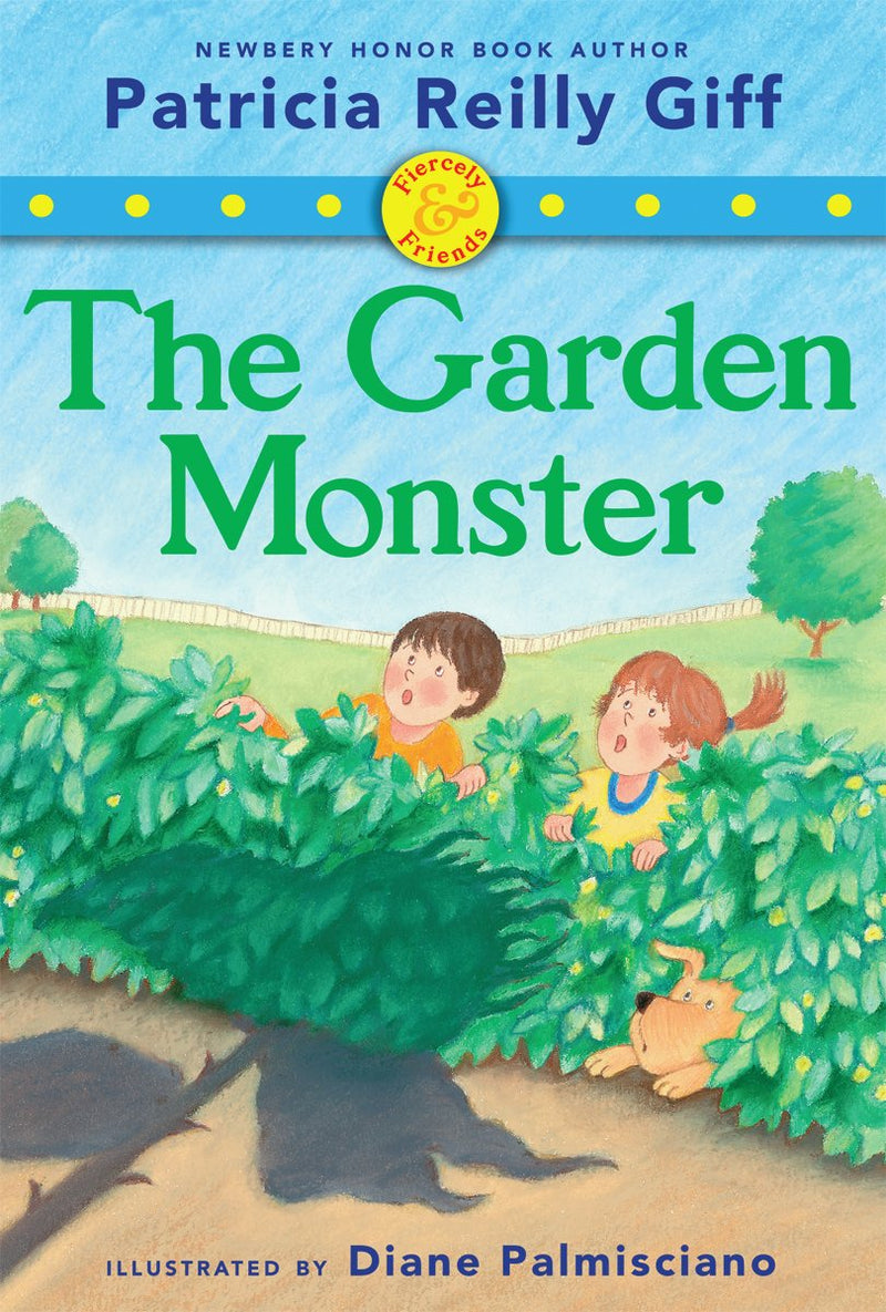 Fiercely and Friends: The Garden Monster - Library Edition
