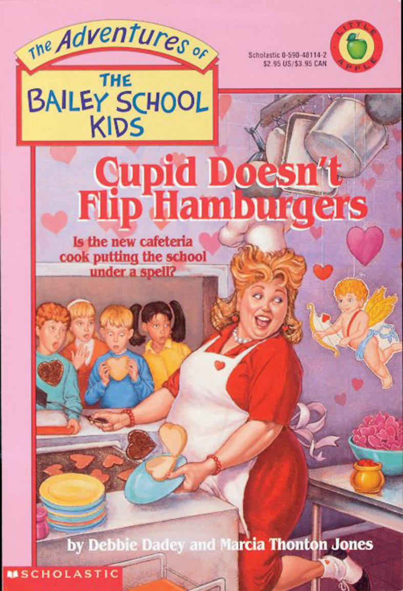 The Bailey School Kids #12: Cupid Doesn't Flip Hamburgers