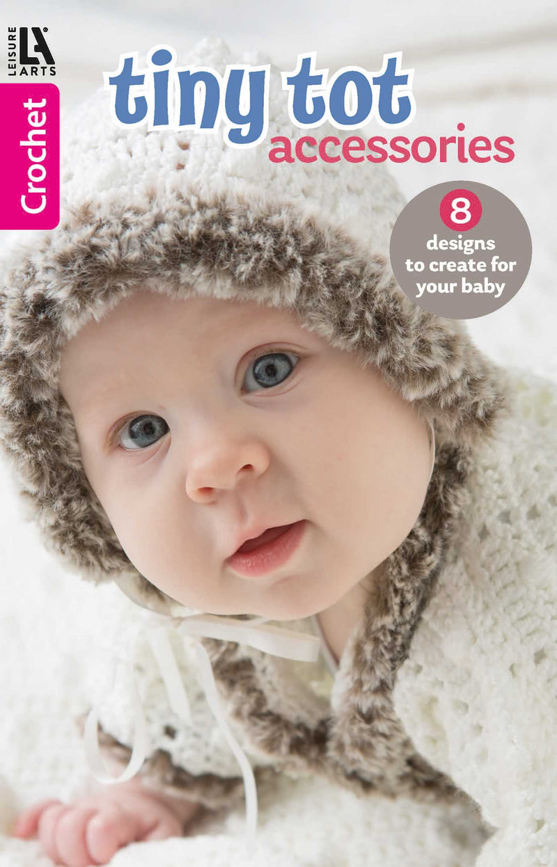 Crochet Tiny Tot Accessories
