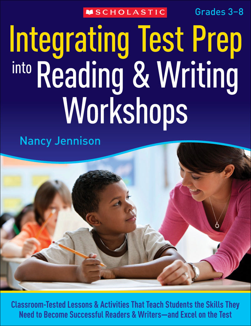 Integrating Test Prep Into Reading & Writing Workshops
