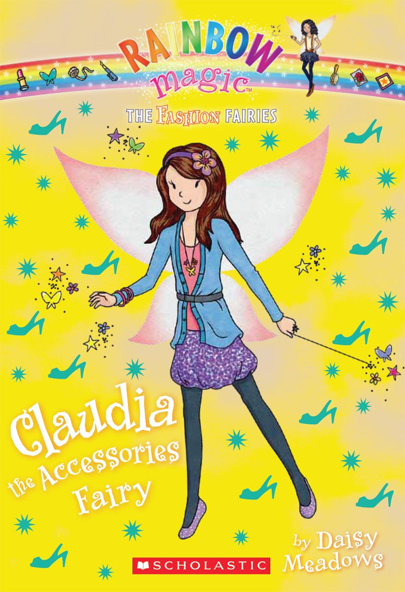 The Fashion Fairies #2: Claudia the Accessories Fairy
