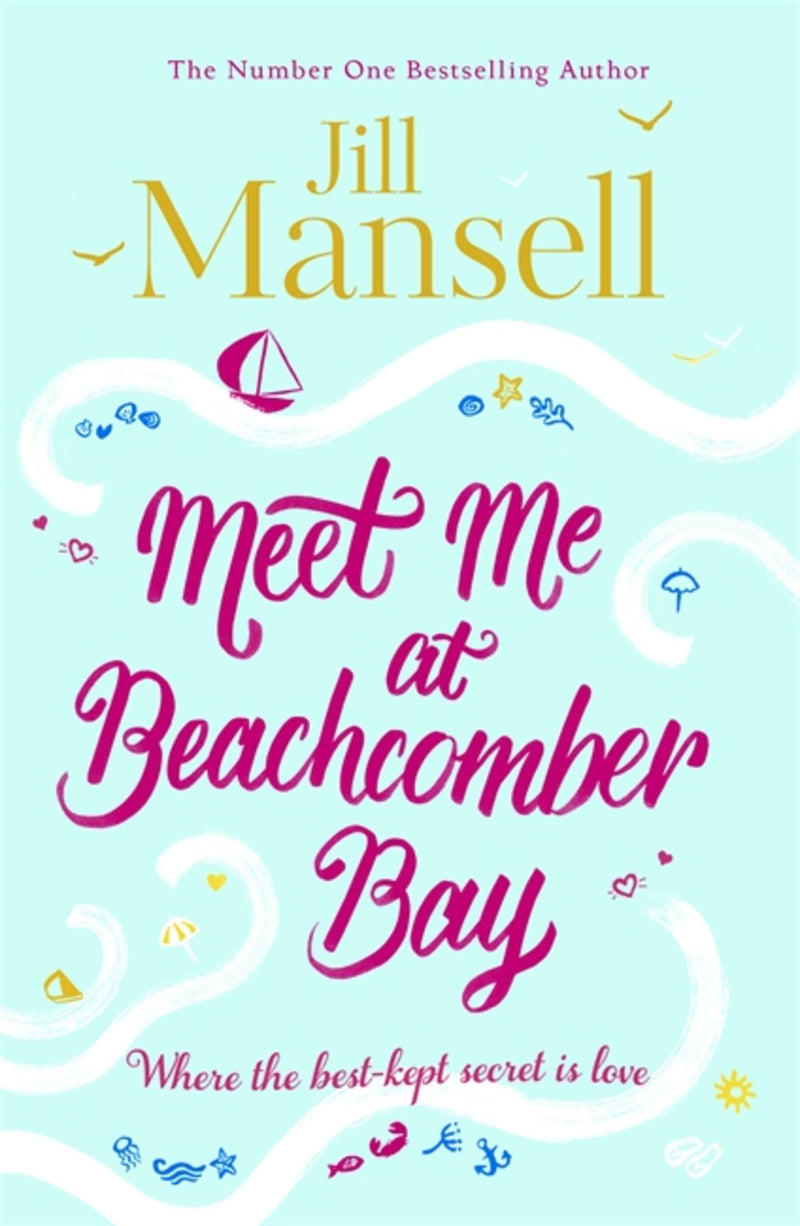 Meet Me at Beachcomber Bay: A delicious Cornish romance