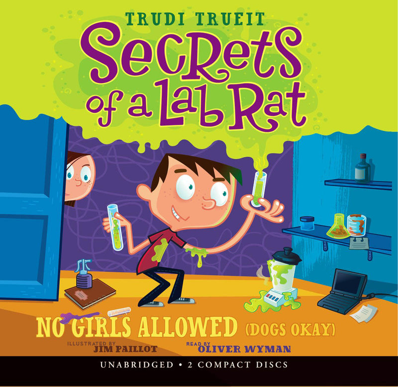 Secrets of a Lab Rat #1: No Girls Allowed (Dogs Okay) - Audio Library Edition
