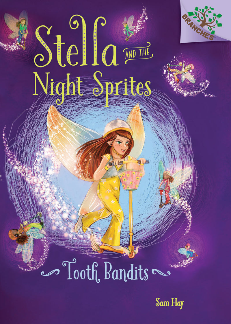 Tooth Bandits: A Branches Book (Stella and the Night Sprites #2) (Library Edition)